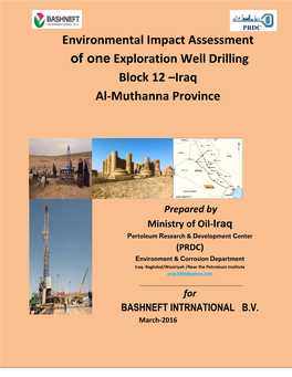 Environmental Impact Assessment of One Exploration Well Drilling Block 12 –Iraq Al-Muthanna Province