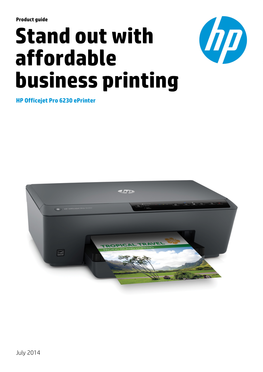 Stand out with Affordable Business Printing HP Officejet Pro 6230 Eprinter