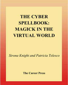 The Cyber Spellbook: Magick in the Virtual World
