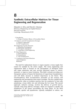 Synthetic Extracellular Matrices for Tissue Engineering and Regeneration