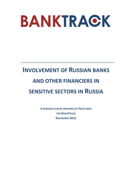 Involvement of Russian Banks and Other Financiers In