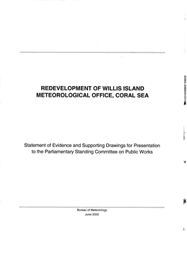 REDEVELOPMENT of WILLIS ISLAND METEOROLOGICAL OFFICE, CORAL SEA R