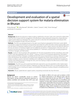 Development and Evaluation of a Spatial Decision Support System for Malaria Elimination in Bhutan Kinley Wangdi1,2* , Cathy Banwell1, Michelle L