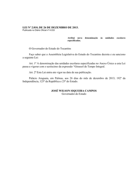 LEI Nº 2.810, DE 26 DE DEZEMBRO DE 2013. O Governador Do Estado