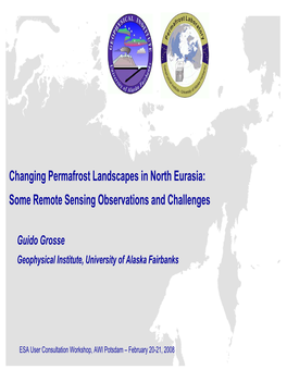 Changing Permafrost Landscapes in North Eurasia: Some Remote Sensing Observations and Challenges