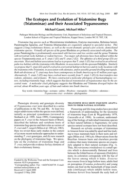 The Ecotopes and Evolution of Triatomine Bugs (Triatominae) and Their Associated Trypanosomes Michael Gaunt, Michael Miles+