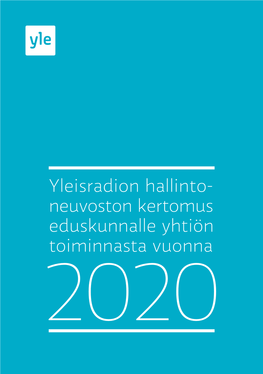 Yleisradion Hallinto- Neuvoston Kertomus Eduskunnalle Yhtiön Toiminnasta Vuonna 2020