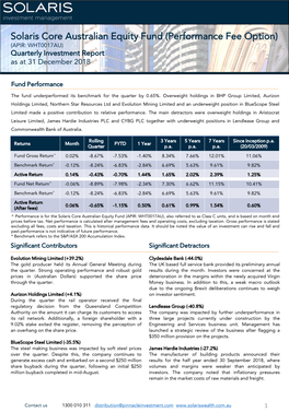 Solaris Core Australian Equity Fund (Performance Fee Option) (APIR: WHT0017AU) Quarterly Investment Report As at 31 December 2018