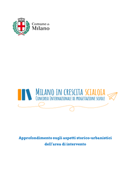 Approfondimento Sugli Aspetti Storico-Urbanistici Dell'area Di