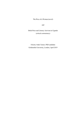 The Price of a Woman (Novel) and Bride Price and Literary Activism in Uganda (Critical Commentary) Felicity Atuki Turner, Phd Ca