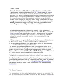 Colonial Virginia During the 1610S, the Small English Colony at Jamestown Was Essentially a Failure. Fearful of Losing Their In