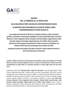 Milano Dal 15 Febbraio Al 14 Aprile 2019 Alla Galleria D'arte Sacra Dei Contemporanei (Gasc) La Mostra Che Documenta La Svolta