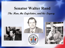 Read More About Senator Rand's Legacy (PDF File)