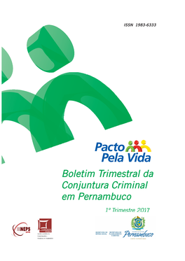 Boletim Trimestral Da Conjuntura Criminal