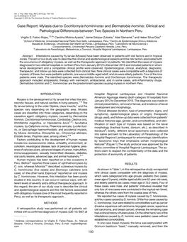 Myiasis Due to Cochliomyia Hominivorax and Dermatobia Hominis: Clinical and Pathological Differences Between Two Species in Northern Peru