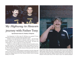 My Highway to Heaven Journey with Father Tony Special Bonus Feature by Timothy J