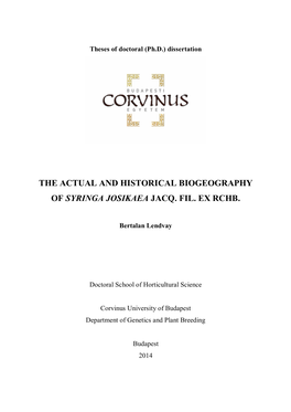 The Actual and Historical Biogeography of Syringa Josikaea Jacq