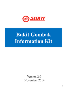 Bukit Gombak Information Kit