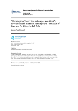 European Journal of American Studies, 11-2 | 2016 “Nothing Can Touch You As Long As You Work”: Love and Work in Ernest Hemingwa