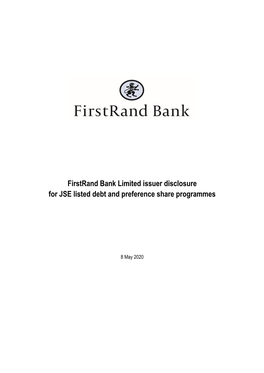 Firstrand Bank Limited Issuer Disclosure for JSE Listed Debt and Preference Share Programmes