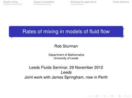 Rates of Mixing in Models of Fluid Flow