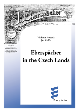 Eberspächer in the Czech Lands Contents