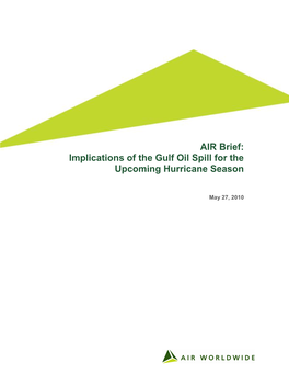 AIR Brief: Implications of the Gulf Oil Spill for the Upcoming Hurricane Season