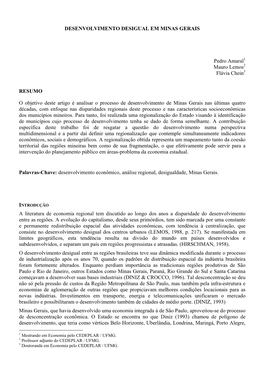 DESENVOLVIMENTO DESIGUAL EM MINAS GERAIS Pedro Amaral1 Mauro Lemos2 Flávia Chein3 RESUMO O Objetivo Deste Artigo É Analisar O