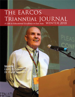 The EARCOS Triannual JOURNAL a Link to Educational Excellence in East Asia WINTER 2018