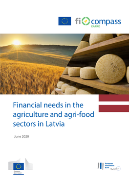 Financial Needs in the Agriculture and Agri-Food Sectors in Latvia