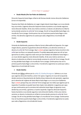 ¿Cómo Llegar En Autobús? • Desde Muskiz (Por San Pedro De Galdames) Dirección Sopuerta Hasta Llegar Al Barrio Del Arenao D