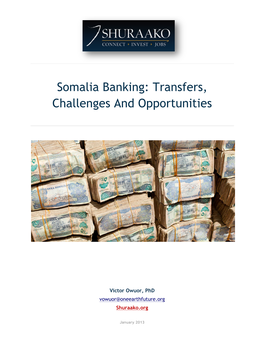 Somalia Banking: Transfers, Challenges and Opportunities