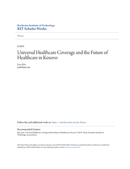 Universal Healthcare Coverage and the Future of Healthcare in Kosovo Jona Jaha Jxj9969@Rit.Edu