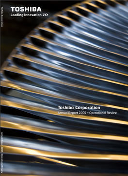 Toshiba Corporation Annual Report 2007 • Operational Review Annual Report 2007 • Operational Review