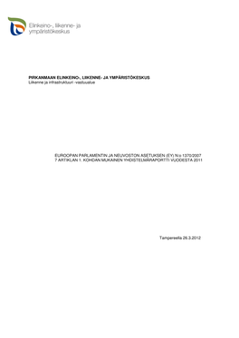 PIRKANMAAN ELINKEINO-, LIIKENNE- JA YMPÄRISTÖKESKUS Liikenne Ja Infrastruktuuri -Vastuualue