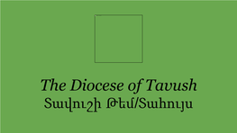 The Diocese of Tavush