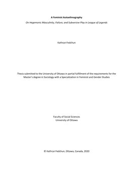 A Feminist Autoethnography on Hegemonic Masculinity, Failure, and Subversive Play in League of Legends