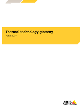 Thermal Technology Glossary June 2018 Table of Contents 1