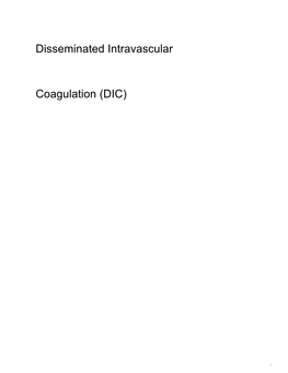 Disseminated Intravascular Coagulation (DIC)