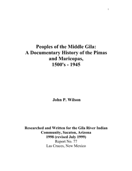 Peoples of the Middle Gila: a Documentary History of the Pimas and Maricopas, 1500'S - 1945