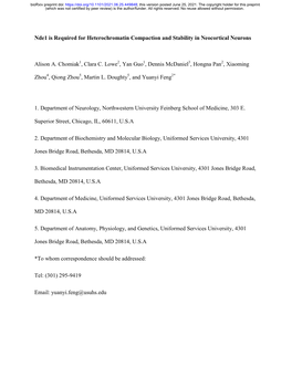 Nde1 Is Required for Heterochromatin Compaction and Stability in Neocortical Neurons Alison A. Chomiak , Clara C. Lowe , Yan