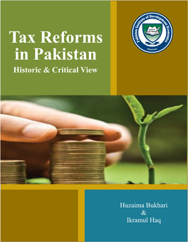 Tax Reforms in Pakistan Historic and Critical View
