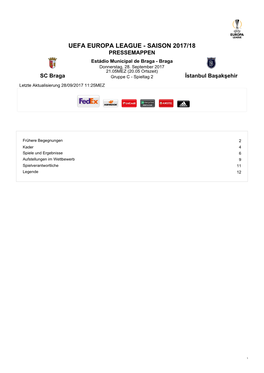 UEFA EUROPA LEAGUE - SAISON 2017/18 PRESSEMAPPEN Estádio Municipal De Braga - Braga Donnerstag, 28