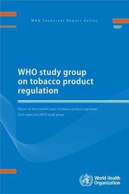 WHO Study Group on Tobacco Product Regulation