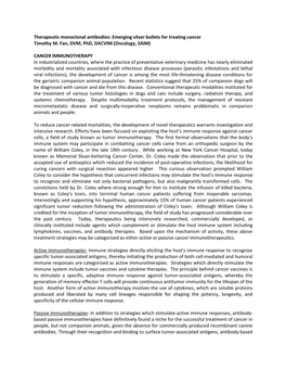 Therapeutic Monoclonal Antibodies: Emerging Silver Bullets for Treating Cancer Timothy M. Fan, DVM, Phd, DACVIM (Oncology, SAIM)