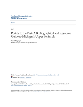 Portals to the Past: a Bibliographical and Resource Guide to Michiganâ