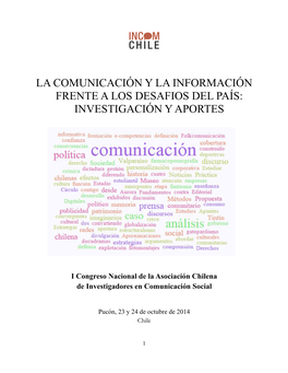 La Comunicación Y La Información Frente a Los Desafios Del País: Investigación Y Aportes