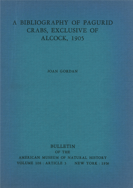 A Bibliography. of Pagurid Crabs, Exclusive-Of Alcock, 1905