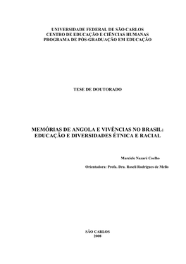 Memórias De Angola E Vivências No Brasil: Educação E Diversidades Étnica E Racial