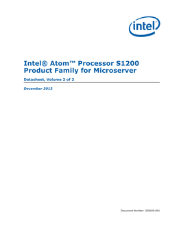 Intel Atom® Processor S1200 Product Family for Microserver Datasheet